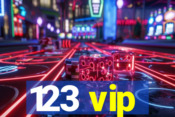 123 vip